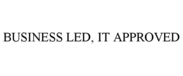 BUSINESS LED, IT APPROVED trademark