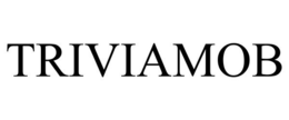 TRIVIAMOB trademark