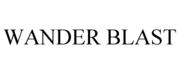 WANDER BLAST trademark