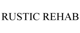 RUSTIC REHAB trademark