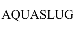AQUASLUG trademark