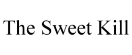 THE SWEET KILL trademark