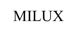 MILUX trademark