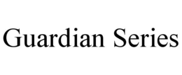 GUARDIAN SERIES trademark