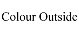 COLOUR OUTSIDE trademark