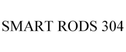 SMART RODS 304 trademark