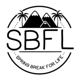 SBFL SPRING BREAK FOR LIFE trademark