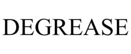 DEGREASE trademark
