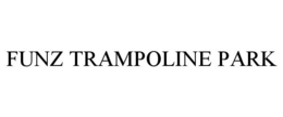 FUNZ TRAMPOLINE PARK trademark