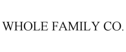 WHOLE FAMILY CO. trademark