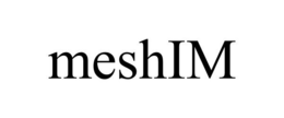 MESHIM trademark