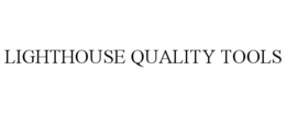 LIGHTHOUSE QUALITY TOOLS trademark