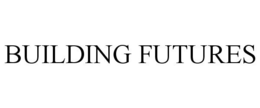 BUILDING FUTURES trademark