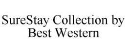 SURESTAY COLLECTION BY BEST WESTERN trademark