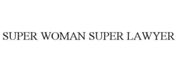 SUPER WOMAN SUPER LAWYER trademark
