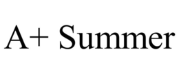 A+ SUMMER trademark