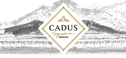 CADUS SIGNATURE SERIES trademark