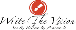 WRITE THE VISION SEE IT, BELIEVE IT, ACHIEVE IT trademark