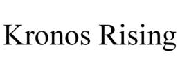 KRONOS RISING trademark