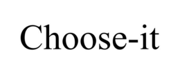 CHOOSE-IT trademark
