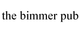 THE BIMMER PUB trademark