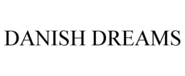 DANISH DREAMS trademark