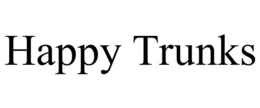 HAPPY TRUNKS trademark