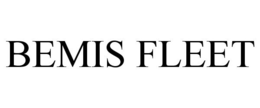 BEMIS FLEET trademark