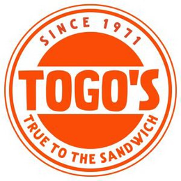 TOGO'S SINCE 1971 TRUE TO THE SANDWICH trademark