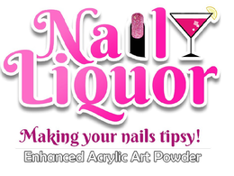 NAIL LIQUOR MAKING YOUR NAILS TIPSY! ENHANCED ACRYLIC ART POWDER trademark
