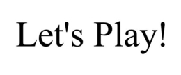 LET'S PLAY! trademark