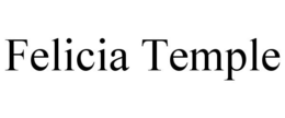 FELICIA TEMPLE trademark