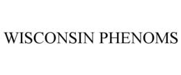 WISCONSIN PHENOMS trademark