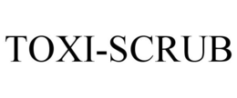 TOXI-SCRUB trademark