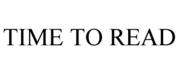TIME TO READ trademark