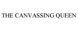 THE CANVASSING QUEEN trademark