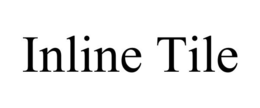 INLINE TILE trademark