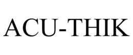 ACU-THIK trademark