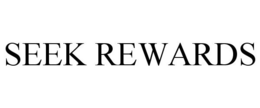 SEEK REWARDS trademark