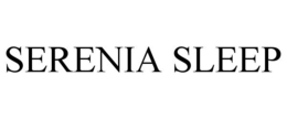 SERENIA SLEEP trademark