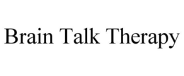 BRAIN TALK THERAPY trademark