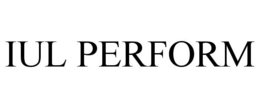 IUL PERFORM trademark