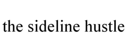 THE SIDELINE HUSTLE trademark
