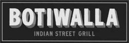 BOTIWALLA INDIAN STREET GRILL trademark
