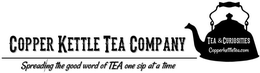COPPER KETTLE TEA & CURIOSITIES COPPERKETTLETEA.COM TEA COMPANY HELPING SPREAD THE GOOD WORD OF TEA ONE SIP AT A TIME... trademark