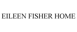 EILEEN FISHER HOME trademark