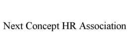 NEXT CONCEPT HR ASSOCIATION trademark