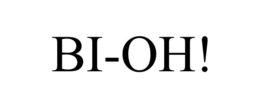 BI-OH! trademark