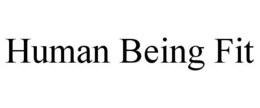 HUMAN BEING FIT trademark