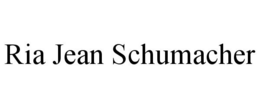 RIA JEAN SCHUMACHER trademark
